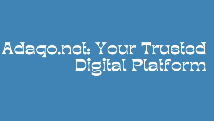 Adaqo.net: Your Trusted Digital Platform